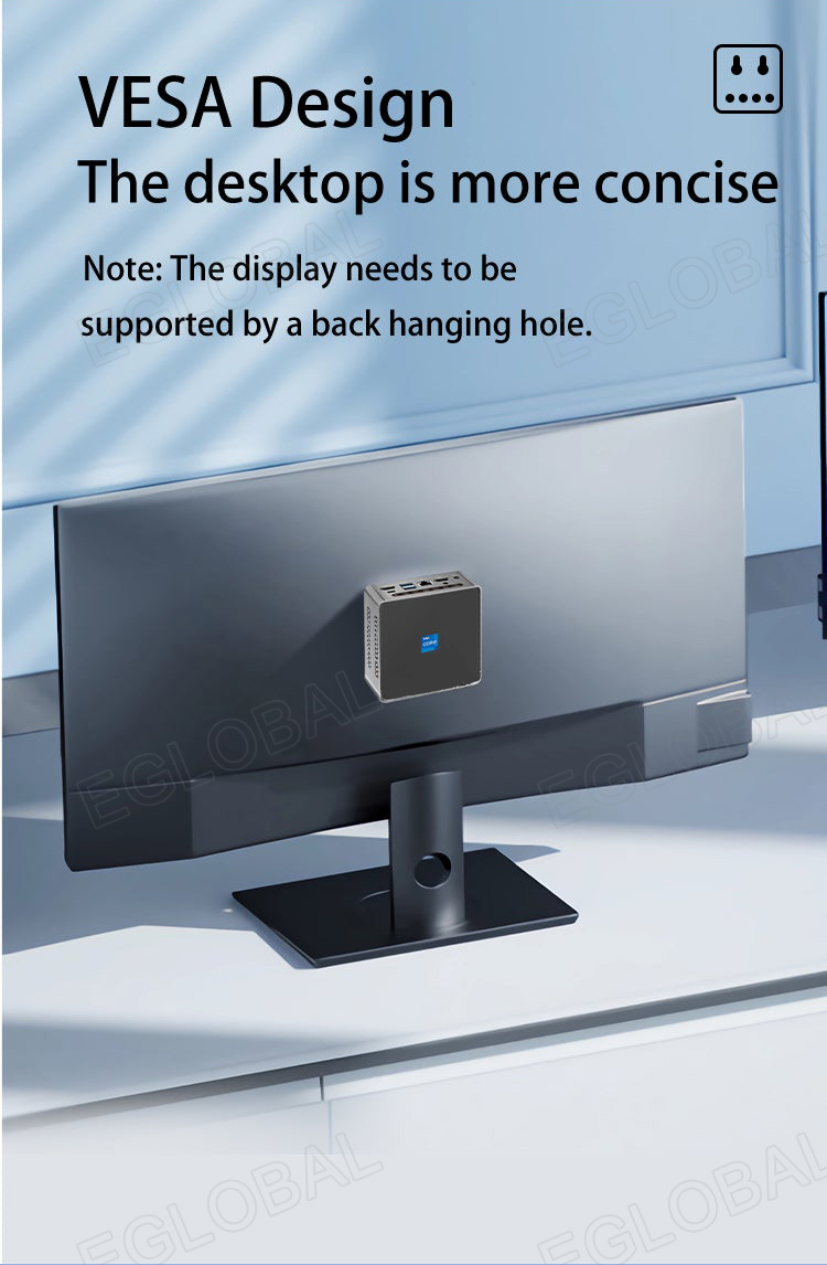 VESA Design The desktop is more concise Note: The display needs to be supported by a back hanging hole.